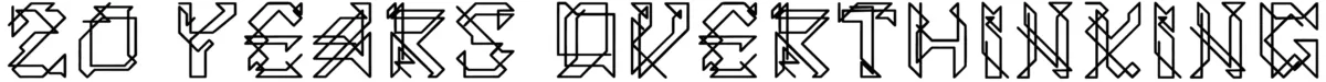 20 Years Overthinking Font 1