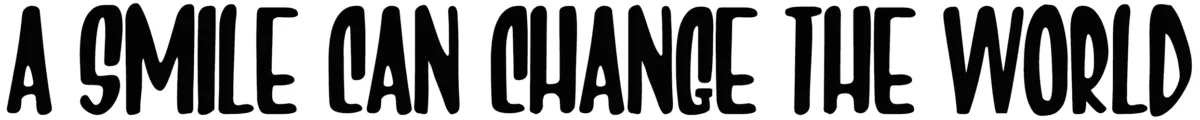 A Smile Can Change The World Font 1
