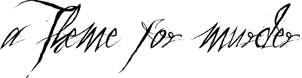 A Theme for Murder Font 1