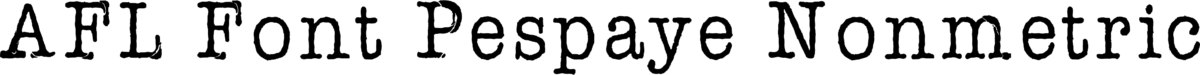 AFL Font Pespaye Nonmetric Font 1
