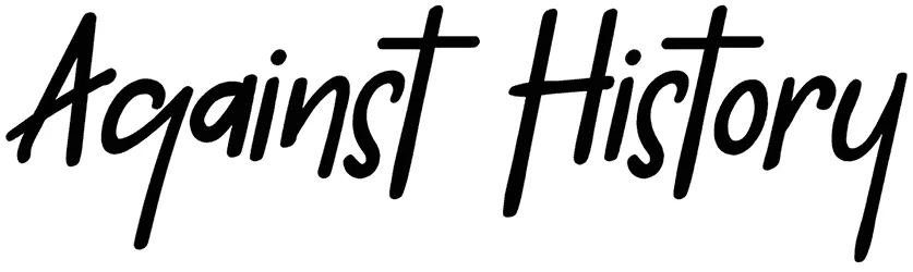 Against History Font 1