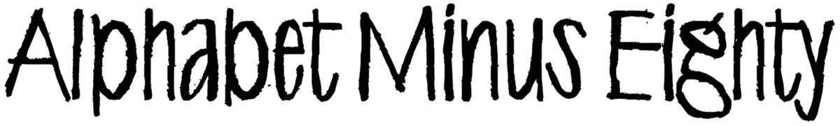 Alphabet Minus Eighty Font 1