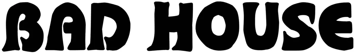 Bad House Font 1