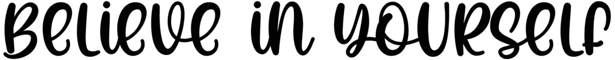 Believe In Yourself Font 1