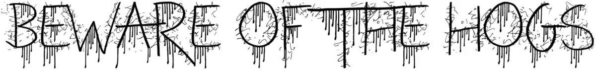 Beware of the Hogs Font 1