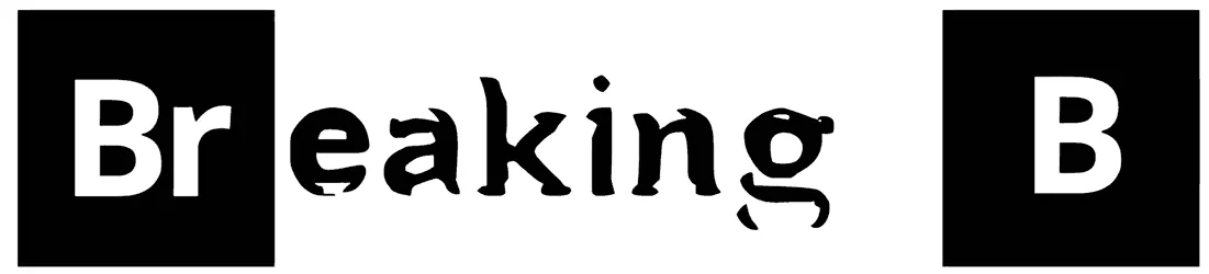 Breaking B Font 1