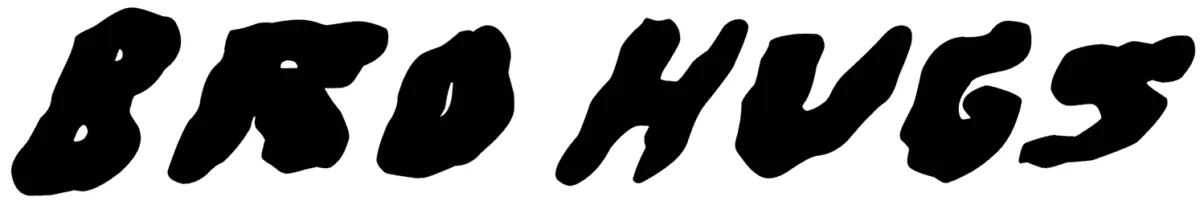 Bro Hugs Font 1