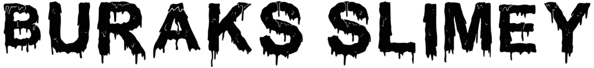 Buraks Slimey Font 1