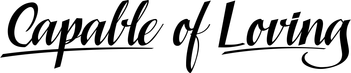 Capable of Loving Font 1
