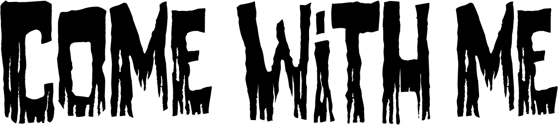 Come With Me Font 1