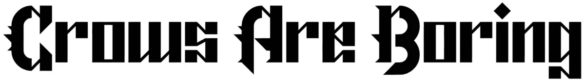 Crows Are Boring Font 1