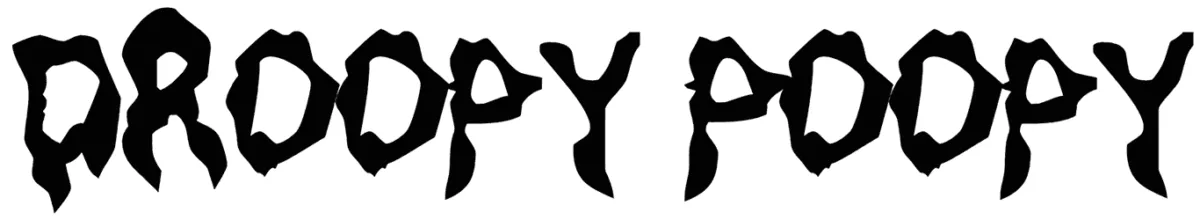 Droopy Poopy Font 1