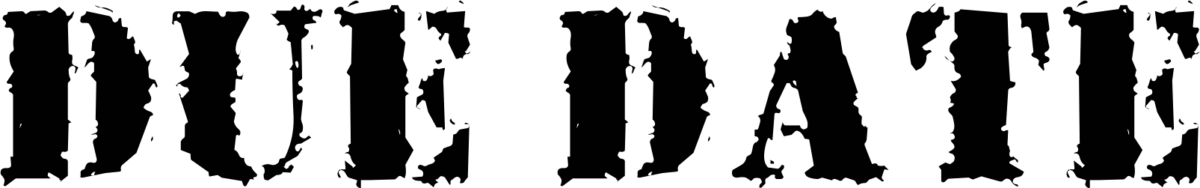 Due Date Font 1