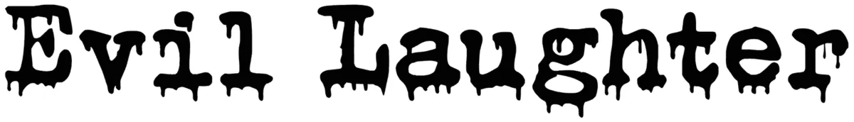 Evil Laughter Font 1