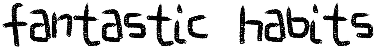 Fantastic Habits Font 1