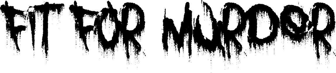 Fit for Murder Font 1