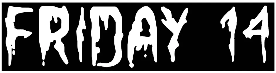 Friday 14 Font 1