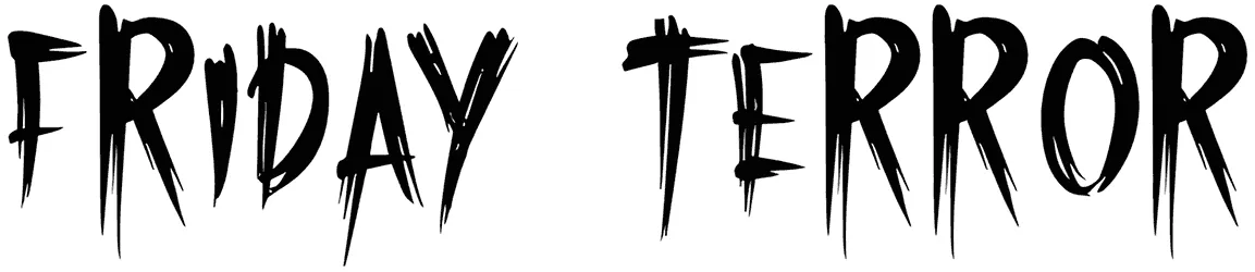 Friday Terror Font 1