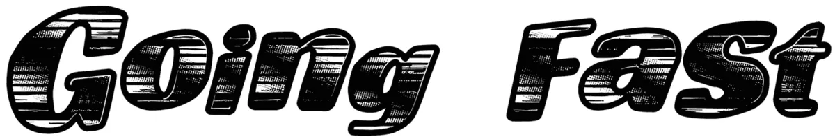 Going Fast Font 1
