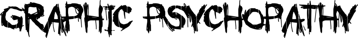 Graphic Psychopathy Font 1