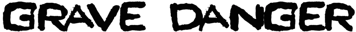 Grave Danger Font 1