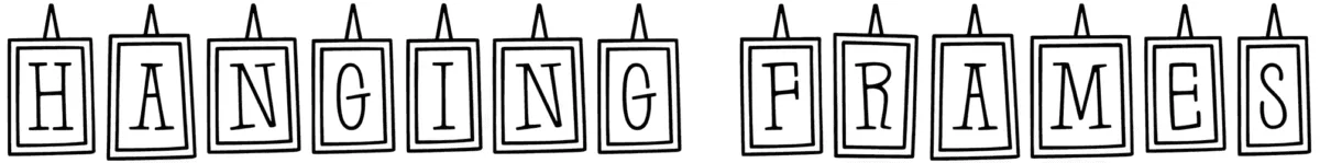 Hanging Frames Font 1