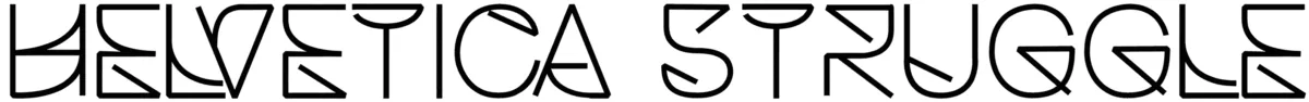 Helvetica Struggle Font 1