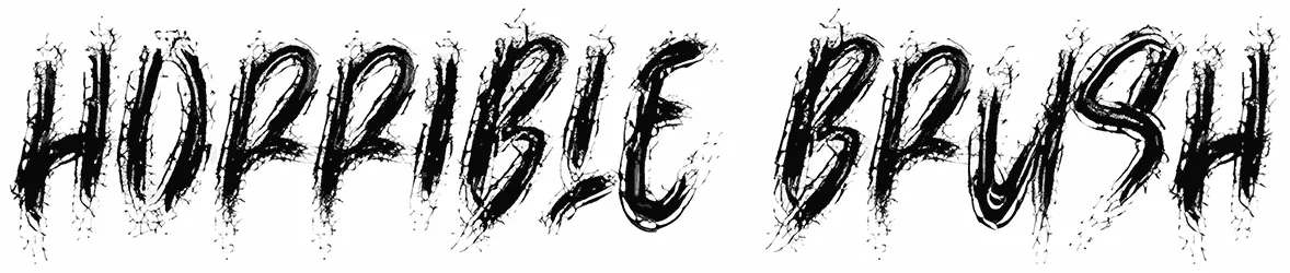 Horrible Brush Font 1