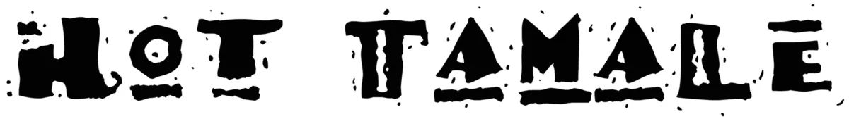 Hot Tamale Font 1