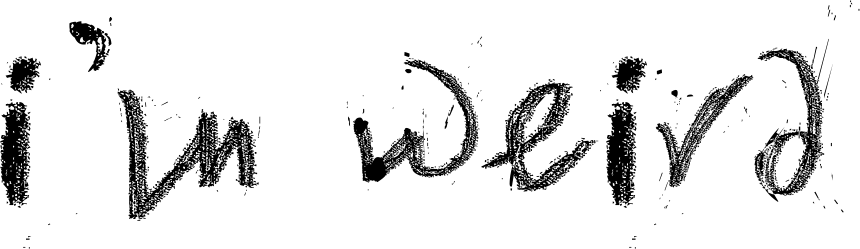 Im Weird Font 1