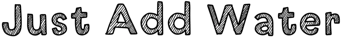 Just Add Water Font 1