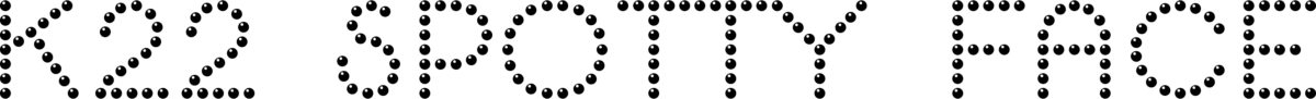 K22 Spotty Face Font 1
