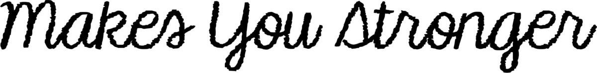KG Makes You Stronger Font 1