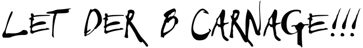 Let Der B Carnage Font 1