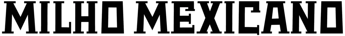 Milho Mexicano Font 1