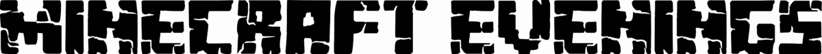 Minecraft Evenings Font 1