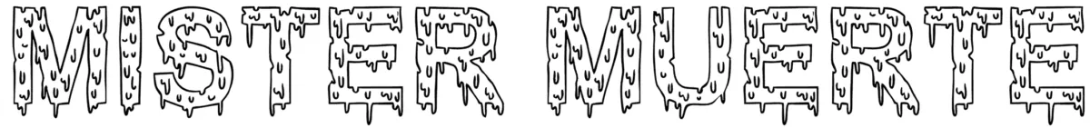 Mister Muerte Font 1