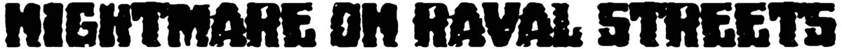 Nightmare On Raval Streets Font 1
