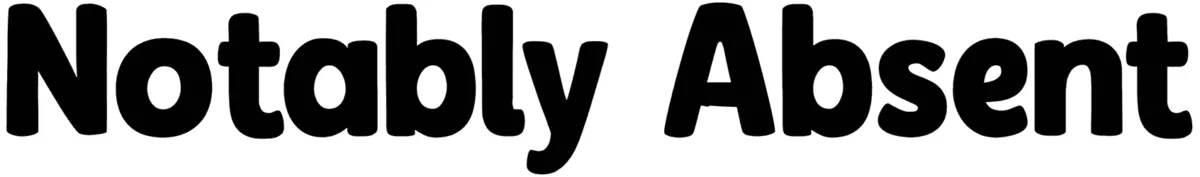 Notably Absent Font 1