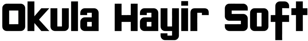 Okula Hayir Soft Font 1