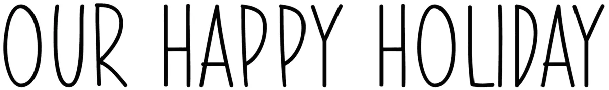 Our Happy Holiday Font 1