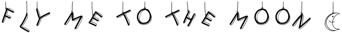 PW Fly me to the moon Font 1