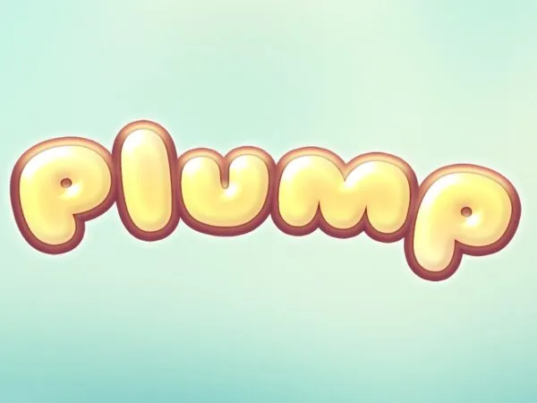 Plump Text Effect 1