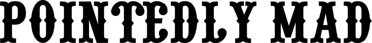 Pointedly Mad Font 1