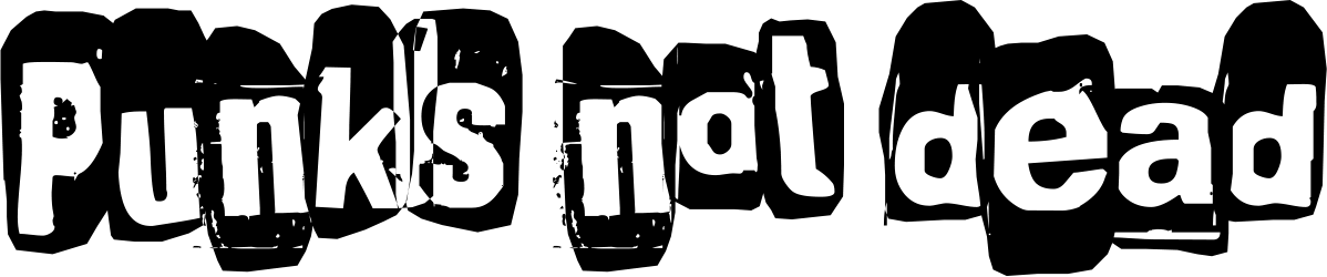 Punks not dead Font 1