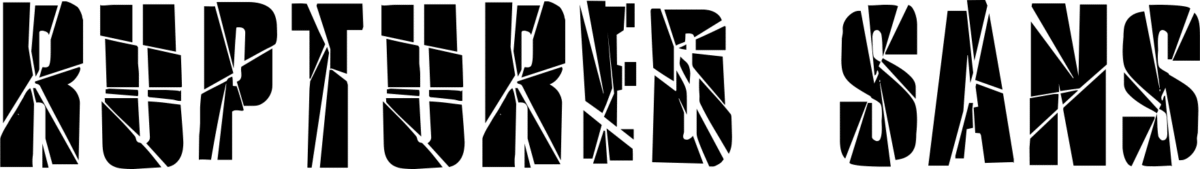Ruptured Sans Font 1