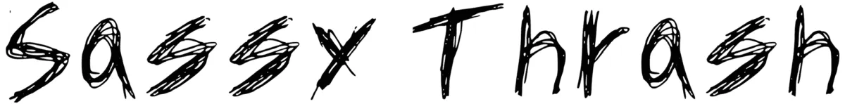 Sassy Thrash Font 1