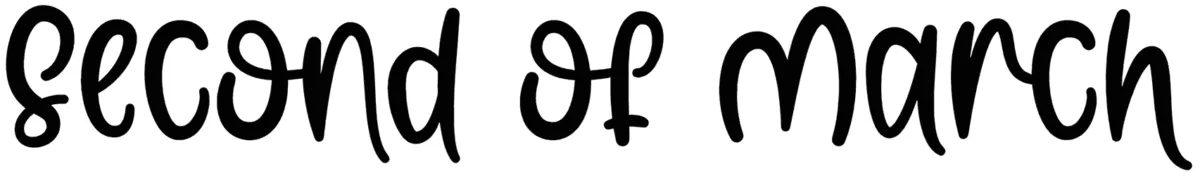 Second of March Font 1