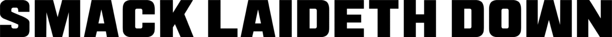 Smack Laideth Down 2019 Font 1