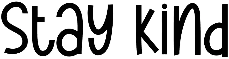Stay Kind Font 1